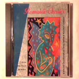 Various - Romantic Classics - Highlights From The Romantic Opera Mp3