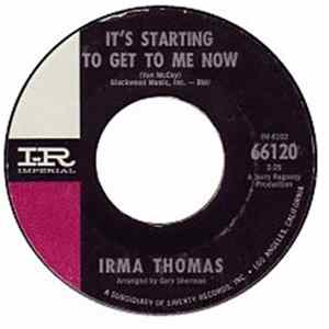 Irma Thomas - It's Starting To Get To Me Now / The Hurt's All Gone Mp3