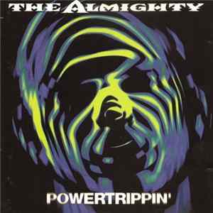 The Almighty - Powertrippin' Mp3