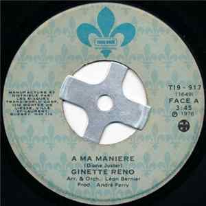 Ginette Reno - A Ma Maniere / Mere D'une Fille Mp3