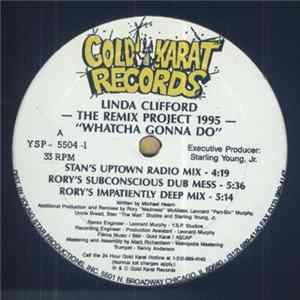 Linda Clifford - Whatcha Gonna Do (The Remix Project 1995) Mp3
