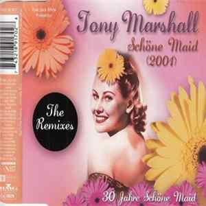 Tony Marshall - Schöne Maid (2001) The Remixes Mp3