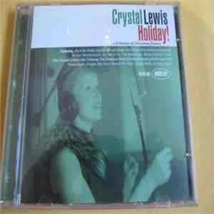 Crystal Lewis - Holiday! (A Collection Of Christmas Classics) Mp3