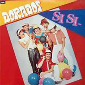 Dorados - Si Si Mp3
