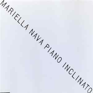 Mariella Nava - Piano Inclinato Mp3