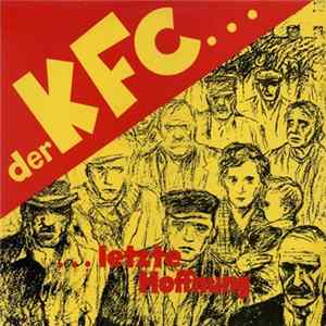 Der KFc - Letzte Hoffnung Mp3