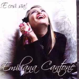 Emiliana Cantone - E Così Sia Mp3