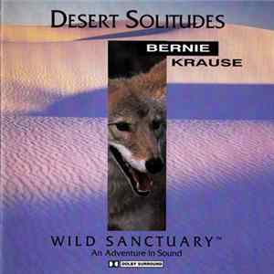 Bernie Krause - Desert Solitudes Mp3