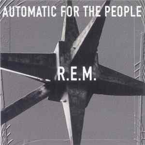 R.E.M. - Automatic For The People Mp3