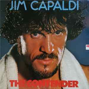 Jim Capaldi - The Contender Mp3
