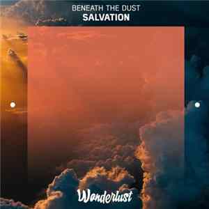 Beneath The Dust - Salvation Mp3