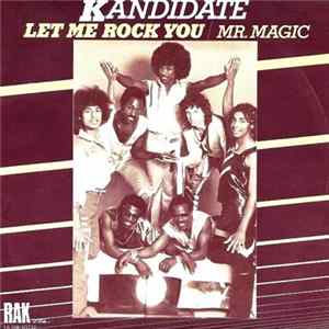 Kandidate - Let Me Rock You Mp3