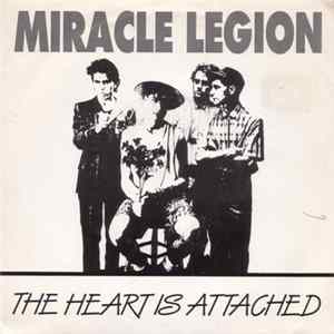 Miracle Legion - The Heart Is Attached Mp3