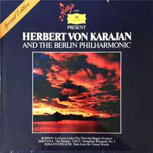 Karajan And The Berlin Philharmonic - Kelly's And Deutsche Grammophon Present Herbert Von Karajan And The Berlin Philharmonic [Special Edition] Mp3