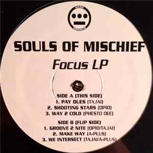 Souls Of Mischief - Focus Mp3