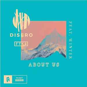 Disero & FTKS Feat. Winter - About Us Mp3