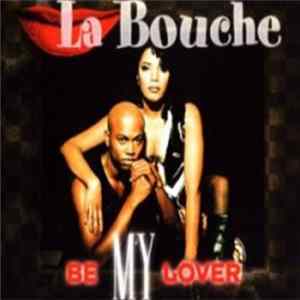 La Bouche - Be My Lover Mp3