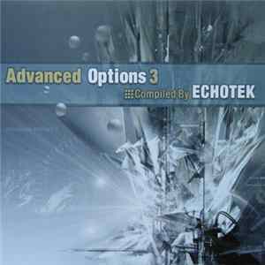 Echotek - Advanced Options 3 Mp3