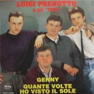 Luigi Prenotto E Gli Iris - Genny / Quante Volte Ho Visto Il Sole Mp3