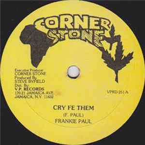 Frankie Paul - Cry Fe Them Mp3