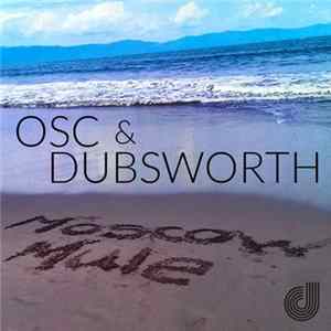 OSC , Dubsworth - Moscow Mule Mp3