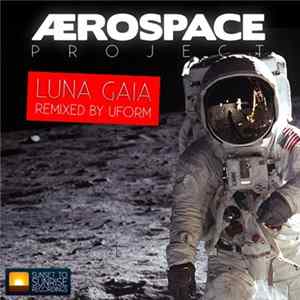 Aerospace Project - Luna Gaia Mp3