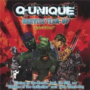 Q-Unique - Marvels Team-Up Mp3