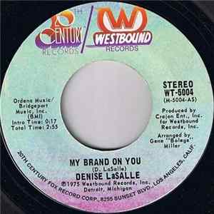 Denise LaSalle - My Brand On You Mp3
