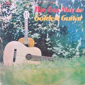 Los Mayas - The Los Mayas Golden Guitar Mp3