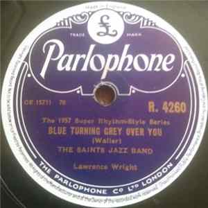 The Saints Jazz Band - Blue Turning Grey Over You / 'Till We Meet Again Mp3