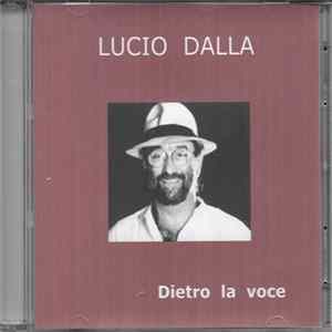Lucio Dalla - Dietro La Voce (Basi Musicali Originali) Mp3