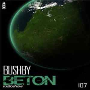 Bushby - Beton107 Mp3