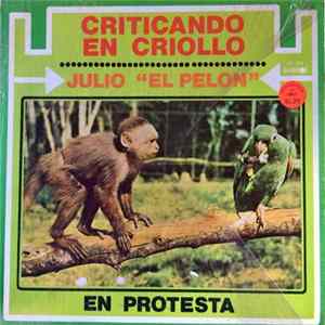 Julio El Pelon - Criticando En Criollo Mp3