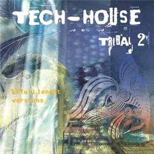 Various - Tech-House Tribal 2 Mp3