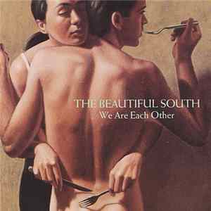 The Beautiful South - We Are Each Other Mp3