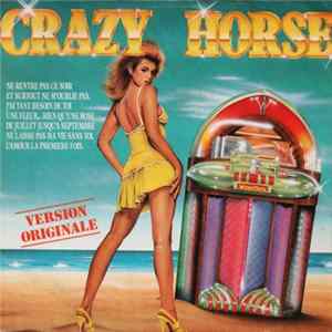 Crazy Horse - Medley / Viens Dans Mes Bras Mp3