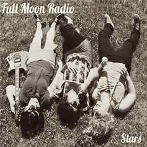 Full Moon Radio - Stars Mp3