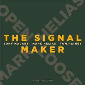 Mark Helias Open Loose - The Signal Maker Mp3