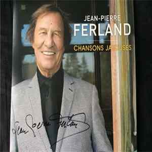 Jean-Pierre Ferland - Chansons Jalouses Mp3
