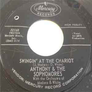Anthony & The Sophomores - Swingin' At The Chariot Mp3