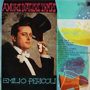 Emilio Pericoli - Amori D'Altri Tempi Mp3