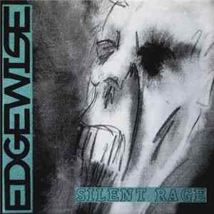 Edgewise - Silent Rage Mp3