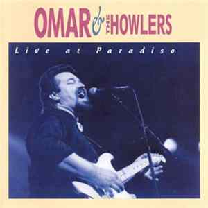 Omar & The Howlers - Live At Paradiso Mp3