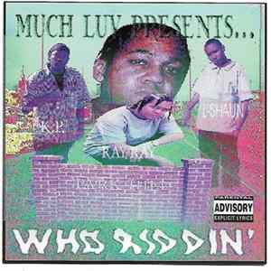 Who Riddin' - Much Luv Records Presents... Who Riddin' Mp3