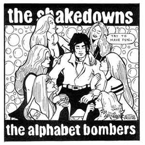 The Shakedowns And The Alphabet Bombers - The Shakedowns / The Alphabet Bombers Mp3