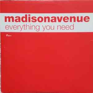 Madison Avenue - Everything You Need Mp3