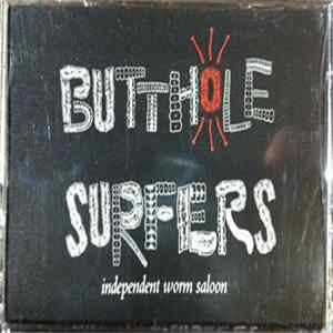 Butthole Surfers - Independent Worm Saloon Mp3