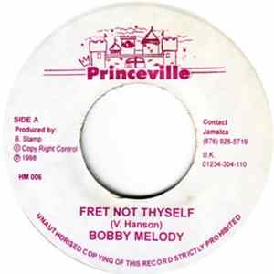 Bobby Melody / Mafia & Fluxy - Fret Not Thyself Mp3