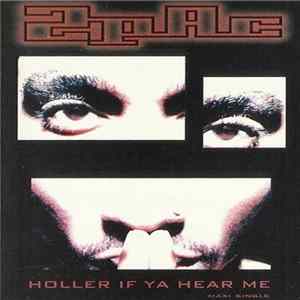 2Pac - Holler If Ya Hear Me Mp3