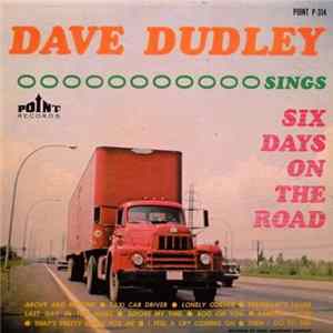 Dave Dudley - Dave Dudley Sings Six Days On The Road Mp3
